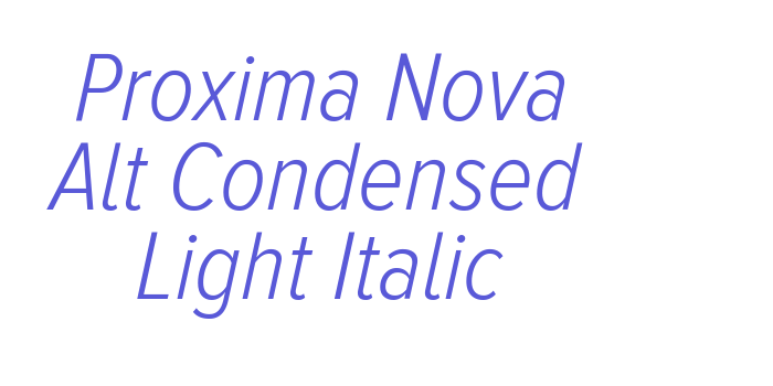 Proxima Nova Alt Condensed Light Italic Font Download