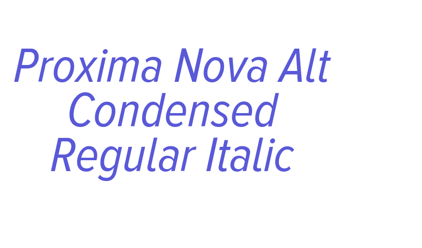 Proxima Nova Alt Condensed Regular Italic Font Download