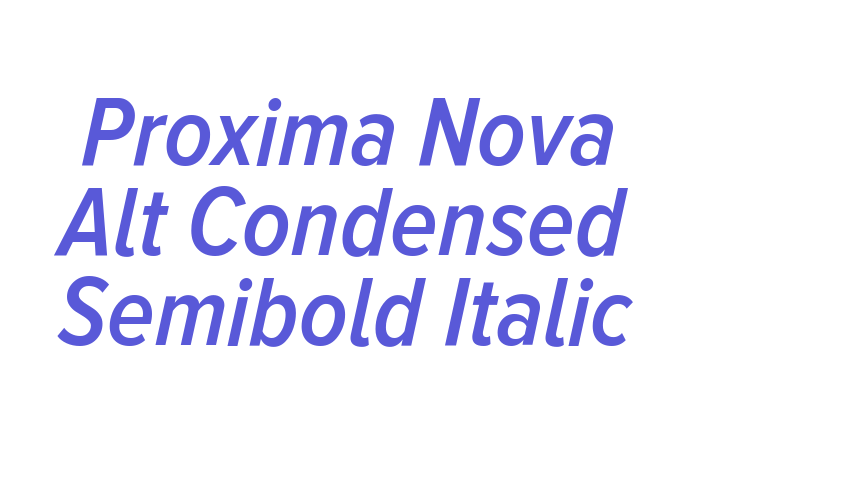 Proxima Nova Alt Condensed Semibold Italic Font Download