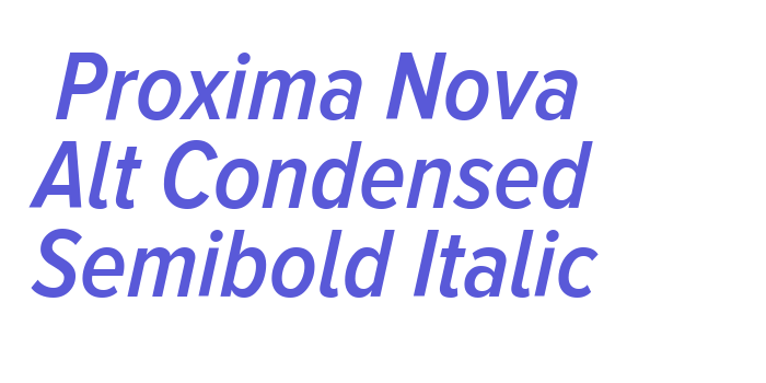 Proxima Nova Alt Condensed Semibold Italic Font Download