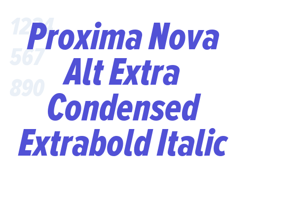Proxima Nova Alt Extra Condensed Extrabold Italic