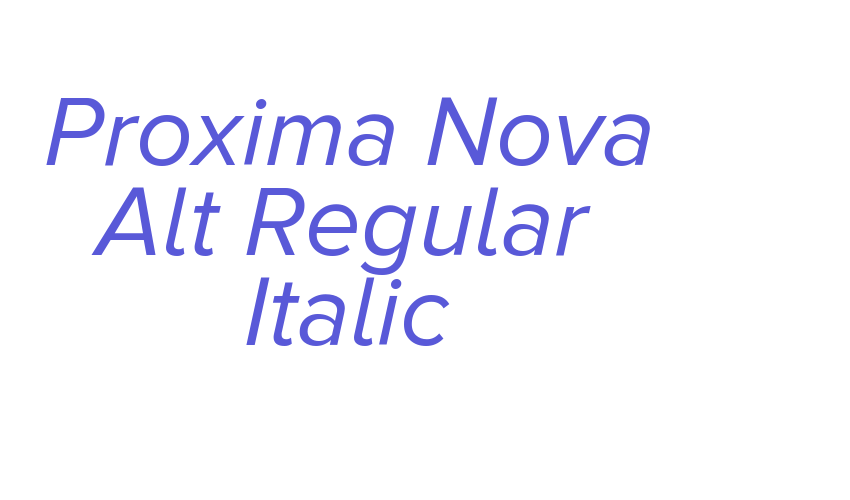 Proxima Nova Alt Regular Italic Font Download