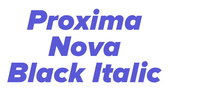 Proxima Nova Black Italic Font