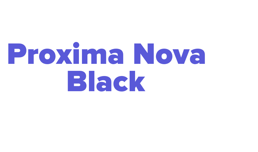 Proxima Nova Black Font Download