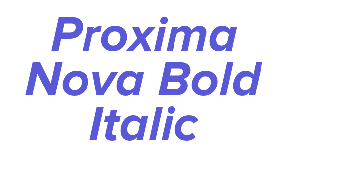 Proxima Nova Bold Italic Font