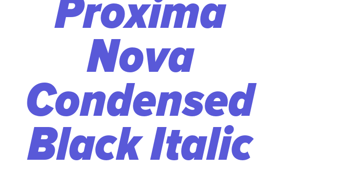 Proxima Nova Condensed Black Italic Font