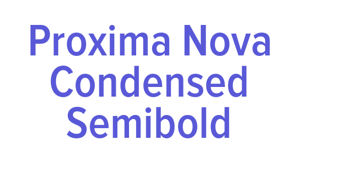 Proxima Nova Condensed Semibold Font Download