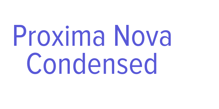 Proxima Nova Condensed Font