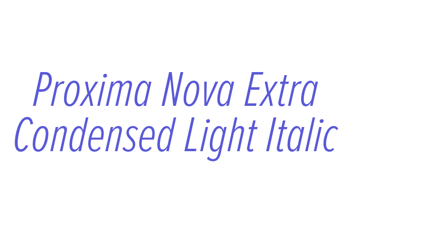 Proxima Nova Extra Condensed Light Italic Font Download