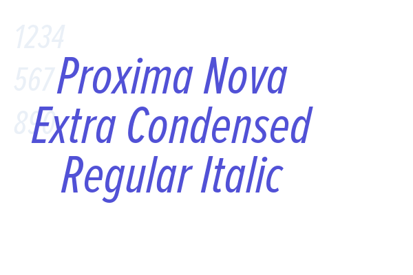Proxima Nova Extra Condensed Regular Italic