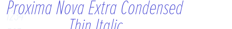 Proxima Nova Extra Condensed Thin Italic-font