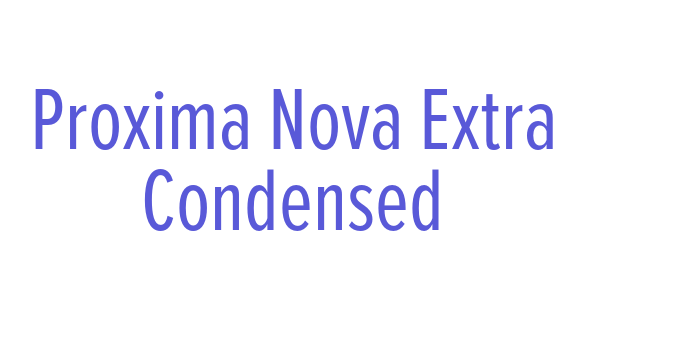 Proxima Nova Extra Condensed Font Download