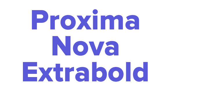 Proxima Nova Extrabold Font