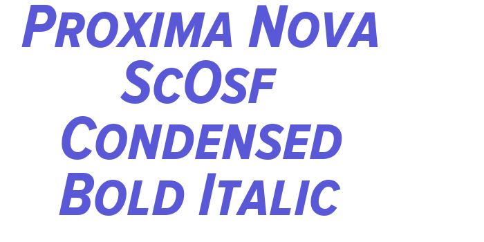 Proxima Nova ScOsf Condensed Bold Italic Font Download