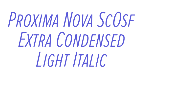 Proxima Nova ScOsf Extra Condensed Light Italic Font Download