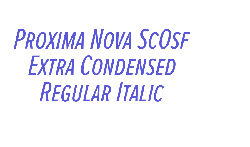 Proxima Nova ScOsf Extra Condensed Regular Italic Font Download