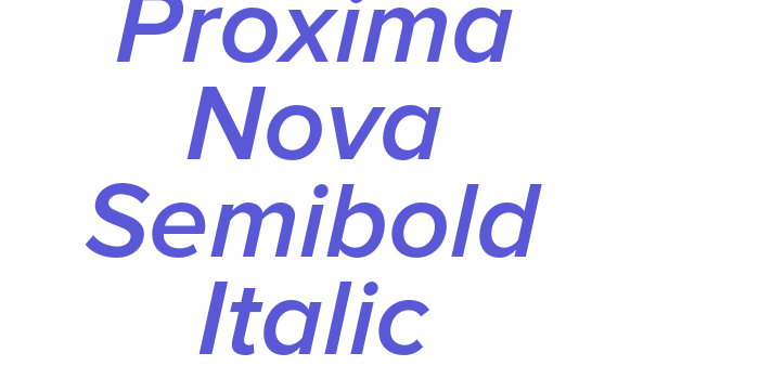 Proxima Nova Semibold Italic Font