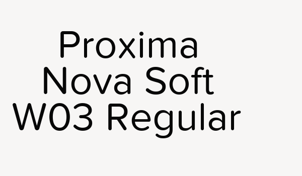 Proxima Nova Soft W03 Regular Font