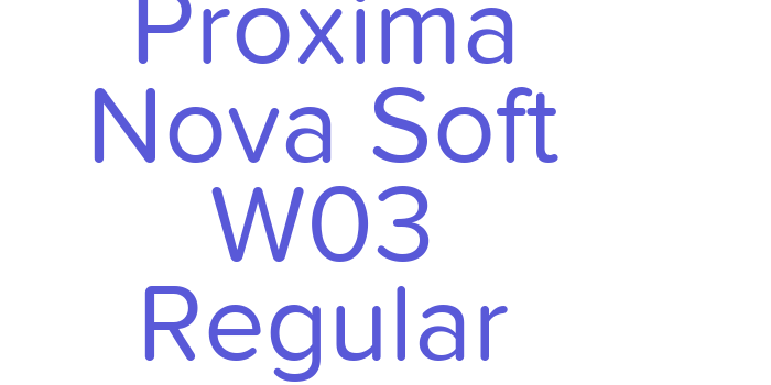 Proxima Nova Soft W03 Regular Font