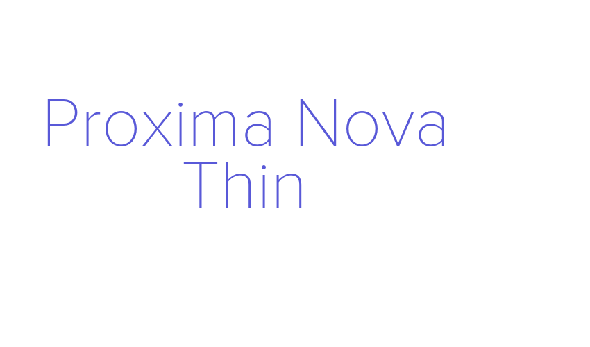 Proxima Nova Thin Font Download