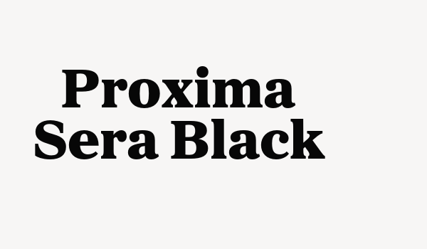 Proxima Sera Black Font