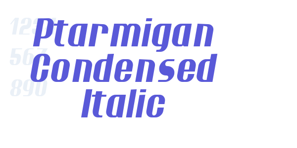 Ptarmigan Condensed Italic font free