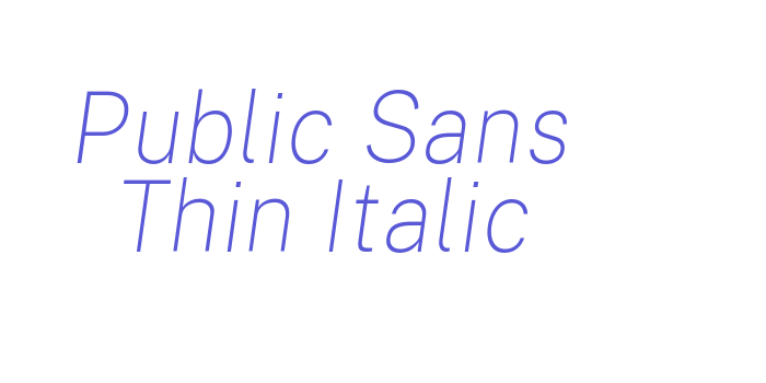 Public Sans Thin Italic Font Download