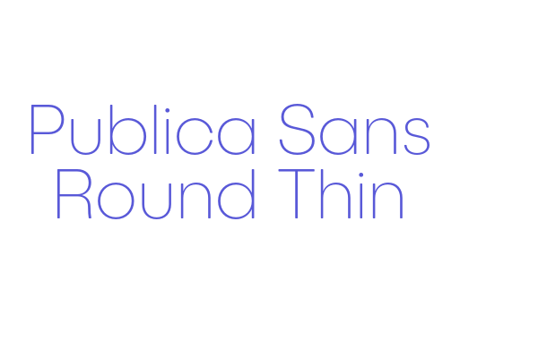 Publica Sans Round Thin Font