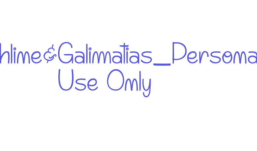 Punchline&Galimatias_Personal Use Only Font