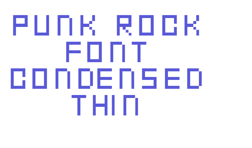 Punk Rock Font Condensed Thin Font Download