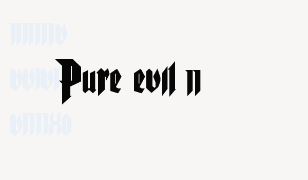 Pure evil 2 Font