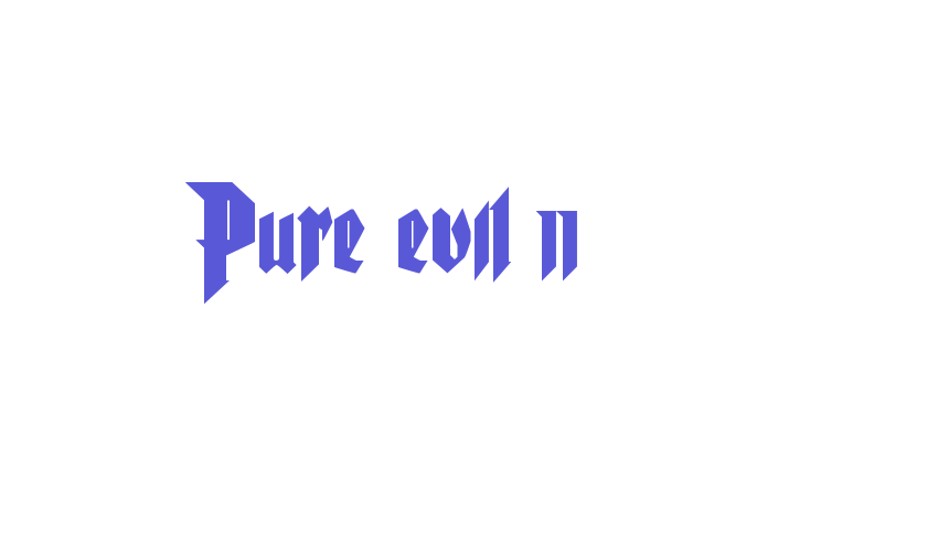 Pure evil 2 Font Download