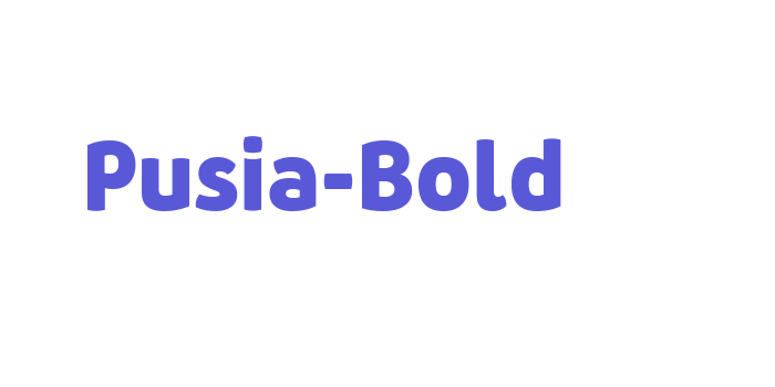 Pusia-Bold Font Download