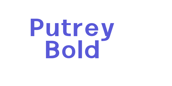 Putrey Bold Font