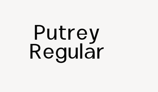 Putrey Regular Font