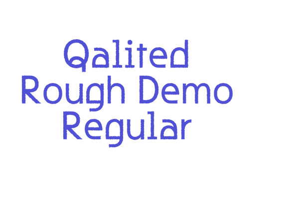 Qalited Rough Demo Regular