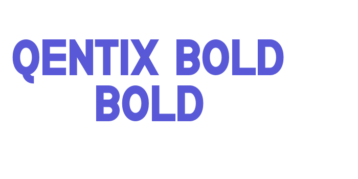 Qentix Bold Bold Font