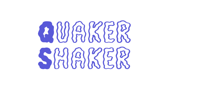 Quaker Shaker Font