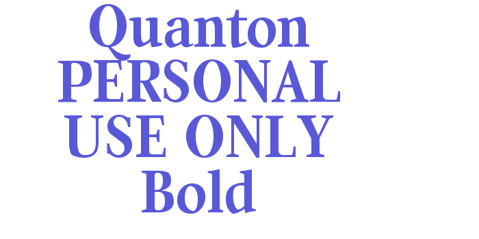 Quanton PERSONAL USE ONLY Bold Font Download