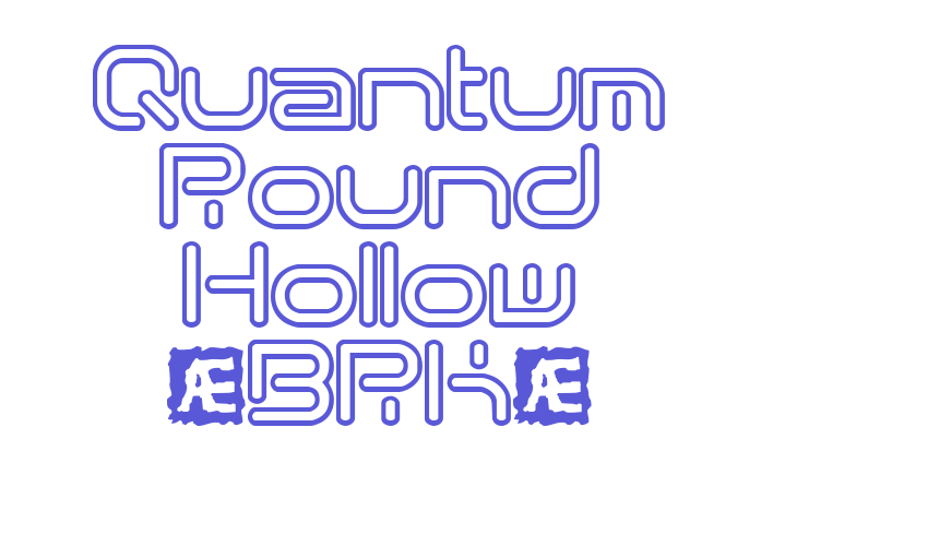 Quantum Round Hollow (BRK) Font