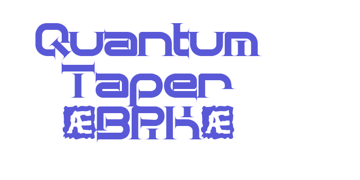 Quantum Taper (BRK) Font Download