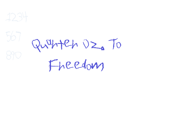 Quarter Oz. To Freedom Font Download