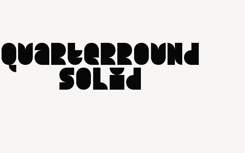 Quarterround Solid Font