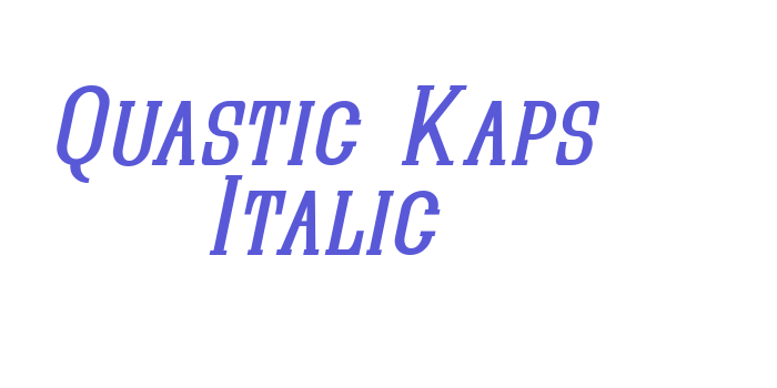 Quastic Kaps Italic Font Download