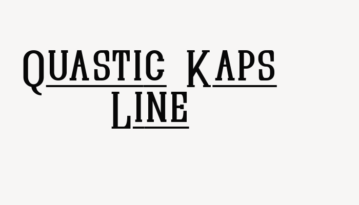 Quastic Kaps Line font download