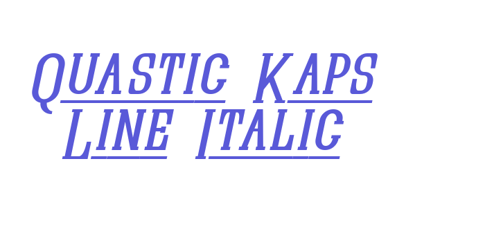 Quastic Kaps Line Italic Font Download