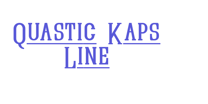 Quastic Kaps Line Font Download