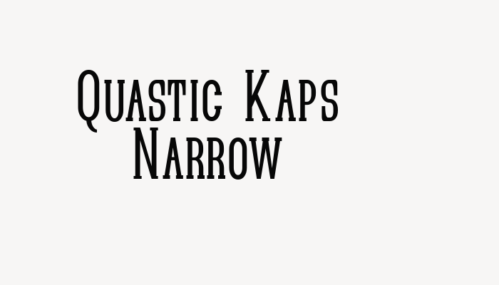 Quastic Kaps Narrow font download