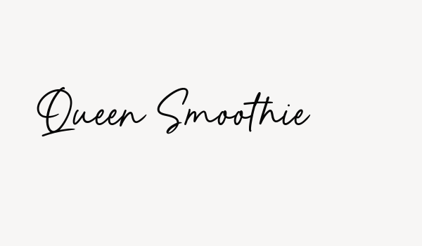 Queen Smoothie Font