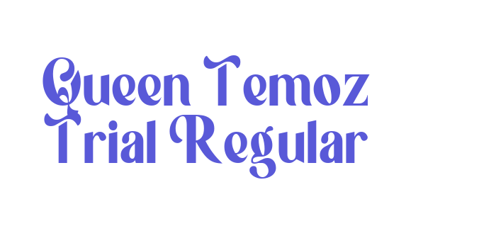 Queen Temoz Trial Regular Font Download